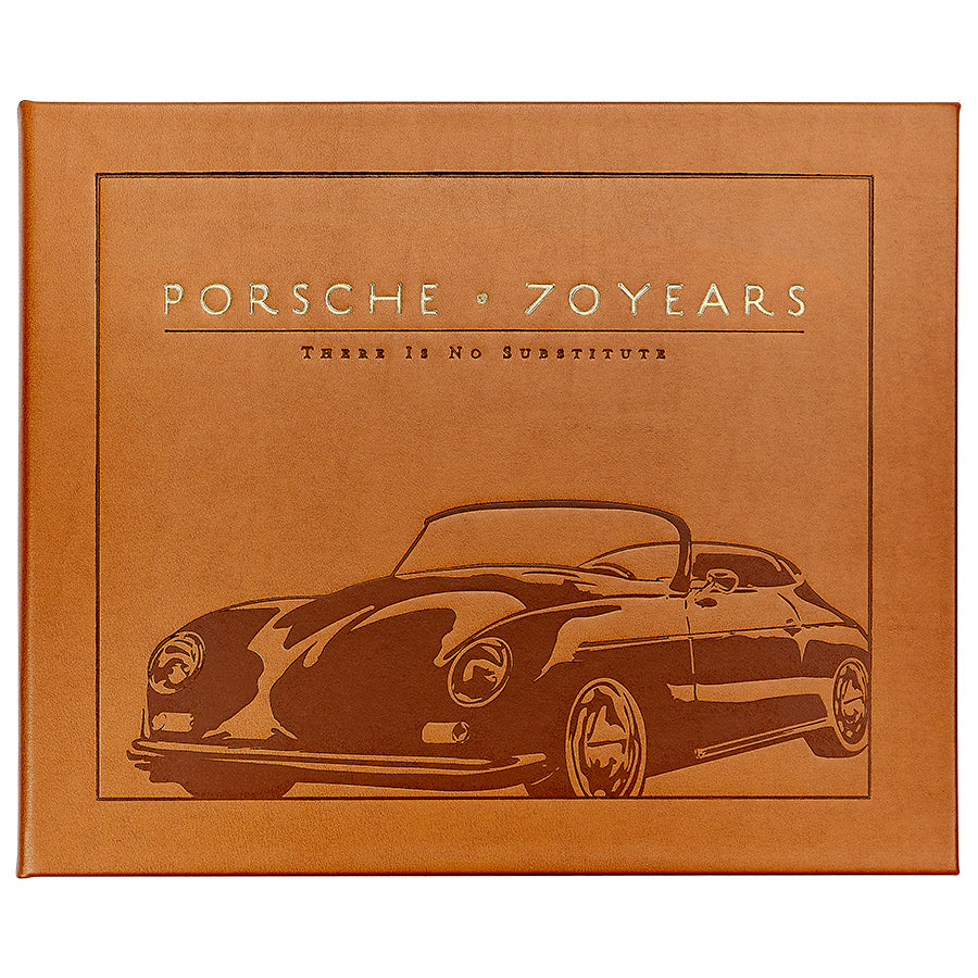 Porsche 70 Years: There Is No Substitute Book Leather Edition